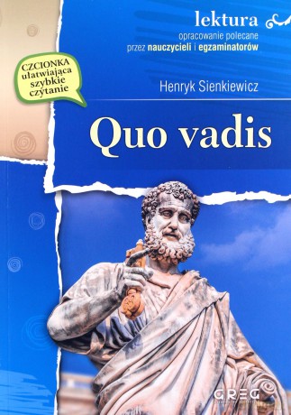 Quo Vadis Lektura Wydanie Z Opracowaniem - Henryk Sienkiewicz [KSIĄŻKA]
