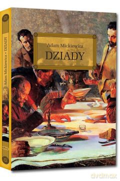 Dziady Okleina - Adam Mickiewicz [KSIĄŻKA]