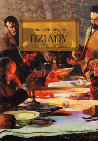 Dziady Okleina - Adam Mickiewicz [KSIĄŻKA]
