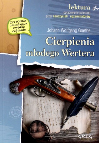 Cierpienia Młodego Wertera Lektura Wydanie Z Opracowaniem - J.W.Goethe [KSIĄŻKA]