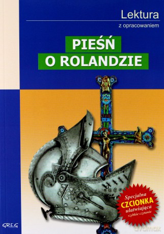 Pieśń O Rolandzie Lektura Wydanie Z Opracowaniem [KSIĄŻKA]