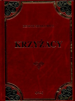 Krzyżacy (twarda) - Henryk Sienkiewicz [KSIĄŻKA]