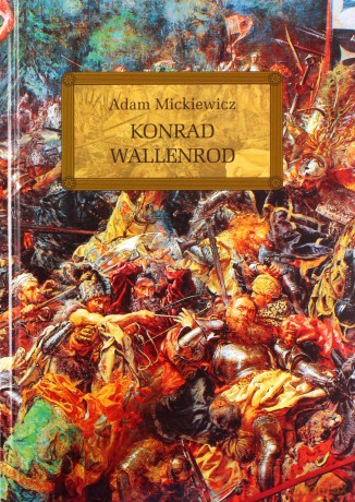 Konrad Wallenrod (twarda) - Adam Mickiewicz [KSIĄŻKA]