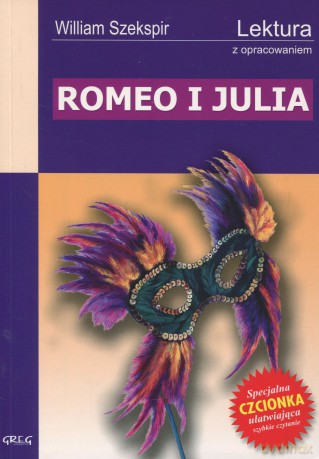 Romeo I Julia Lektura Wydanie Z Opracowaniem - William Szekspir [KSIĄŻKA]