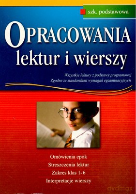 Opracowania Lektur I Wierszy Szkoła Podstawowa [KSIĄŻKA]