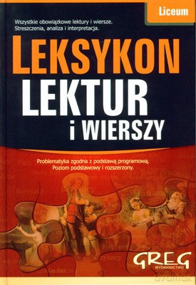 Leksykon Lektur I Wierszy Liceum (twarda) [KSIĄŻKA]