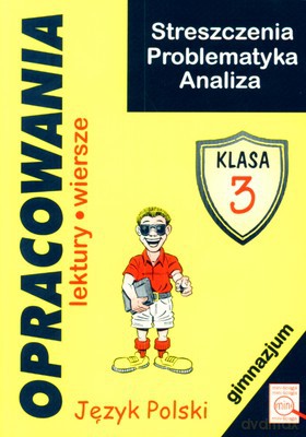 Opracowania Lektury Wiersze Język Polski Gimnazjum Klasa 3 [KSIĄŻKA]