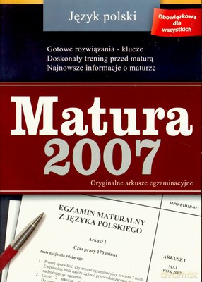Matura 2007 Język Polski [KSIĄŻKA]