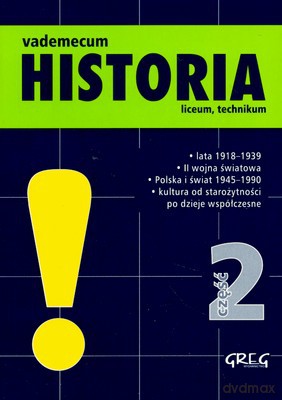 Vademecum Historia Cz.2 Liceum Technikum [KSIĄŻKA]