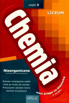 Chemia Ściąga Część 3 Liceum Nieorganiczna [KSIĄŻKA]