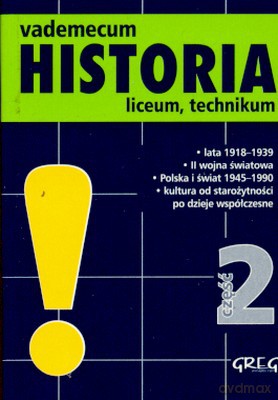 Mini Vademecum Historia Cz. 2 Liceum Technikum [KSIĄŻKA]