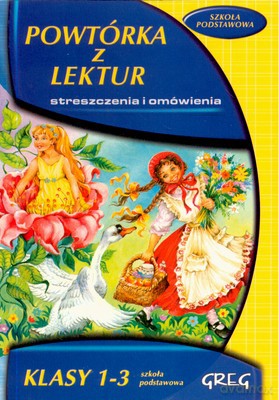 Powtórka Z Lektur Klasy 1-3 Szkoła Podstawowa [KSIĄŻKA]
