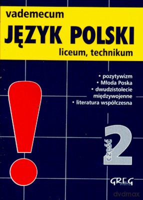 Mini Vademecum Język Polski Cz. 2 Liceum Technikum [KSIĄŻKA]
