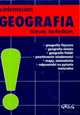 Mini Vademecum Geografia Liceum Technikum [KSIĄŻKA]