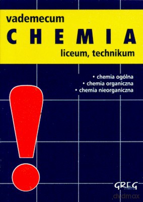 Mini Vademecum Chemia Liceum Technikum [KSIĄŻKA]