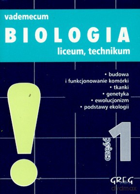 Mini Vademecum Biologia Cz. 1 Liceum Technikum [KSIĄŻKA]