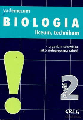 Mini Vademecum Biologia Cz. 2 Liceum Technikum [KSIĄŻKA]