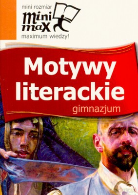 Mini Max Motywy Literackie Gimnazjum [KSIĄŻKA]