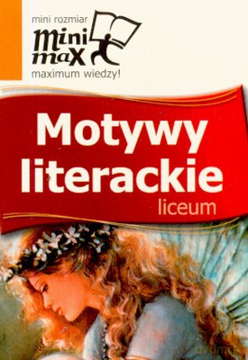 Mini Max Motywy Literackie Liceum [KSIĄŻKA]