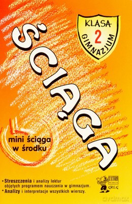 Ściąga Klasa 2 Gimnazjum Język Polski [KSIĄŻKA]