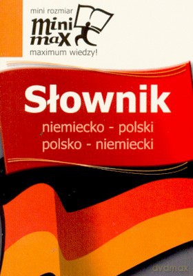 Mini Max Słownik Niemiecko-Polski Polsko-Niemiecki [KSIĄŻKA]