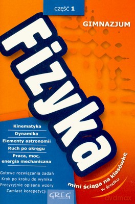 Fizyka Ściąga Część 1 Gimnazjum [KSIĄŻKA]