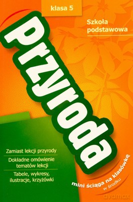 Przyroda Ściąga Klasa 5 Szkoła Podstawowa [KSIĄŻKA]