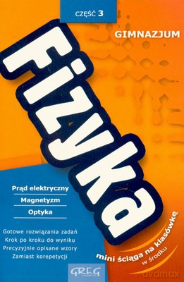 Fizyka Ściąga Część 3 Gimnazjum [KSIĄŻKA]