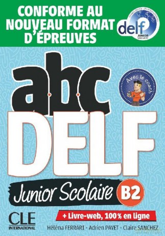 ABC DELF B2 junior scolaire książka + zawartość online ed. 2021 - Helena Ferrari, Adrien Payet [KSIĄŻKA]