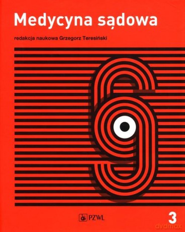 Medycyna sądowa (Tom 3) - Grzegorz Teresiński [KSIĄŻKA]