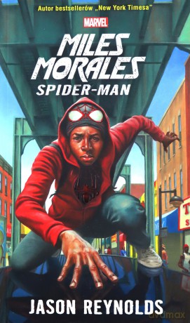 Miles Morales Spider-Man - Jason Reynolds [KSIĄŻKA]