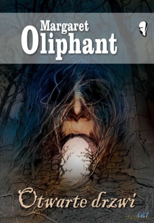 Otwarte drzwi - Margaret Oliphant [KSIĄŻKA]