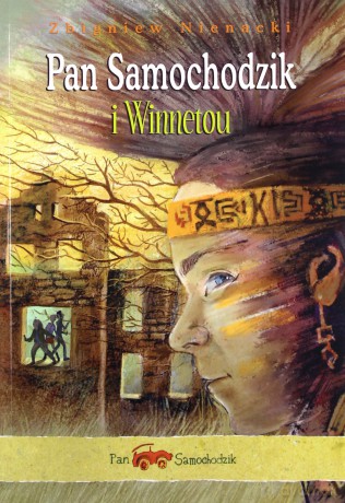 Pan Samochodzik i Winnetou - Zbigniew Nienacki [KSIĄŻKA]