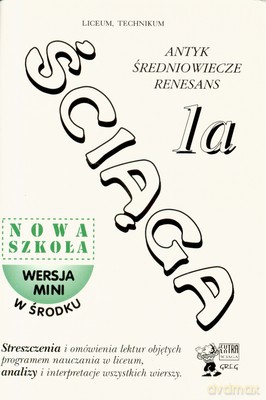Ściąga 1a Nowa Szkoła Antyk Średniowiecze Renesans [KSIĄŻKA]