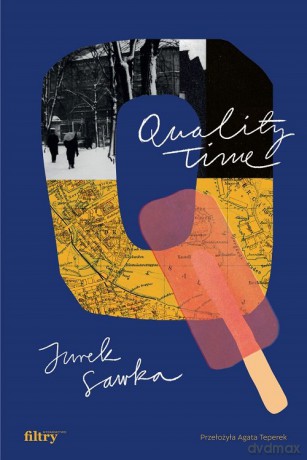 Quality Time - Jurek Sawka [KSIĄŻKA]