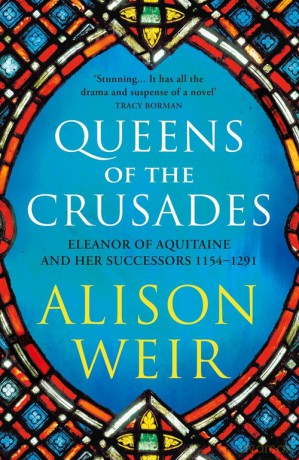 Queens of the Crusades - Alison Weir [KSIĄŻKA]