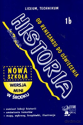Historia 1b Od Renesansu Do Oświecenia Nowa Szkoła [KSIĄŻKA]