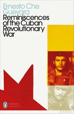 Reminiscences of the Cuban Revolutionary War - Ernesto Che Guevara [KSIĄŻKA]