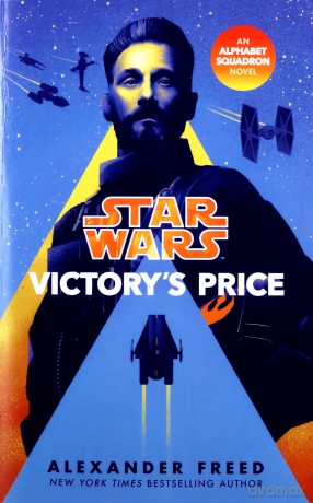 Star Wars Victory's Price - Alexander Freed [KSIĄŻKA]