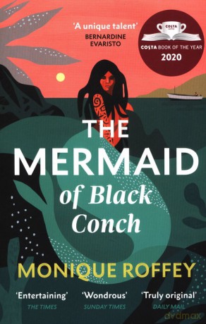 The Mermaid of Black Conch - Monique Roffey [KSIĄŻKA]