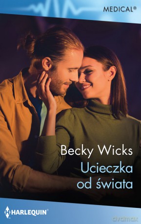 Ucieczka od świata - Becky Wicks [KSIĄŻKA]