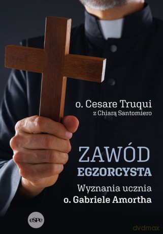 Zawód egzorcysta - Cesare Truqui [KSIĄŻKA]