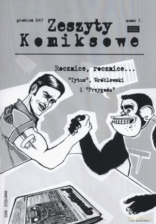 Zeszyty komiksowe 7/2007 Rocznice, rocznice? [KOMIKS]