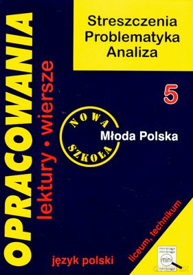 Opracowania 5 Młoda Polska Lektury Wiersze [KSIĄŻKA]