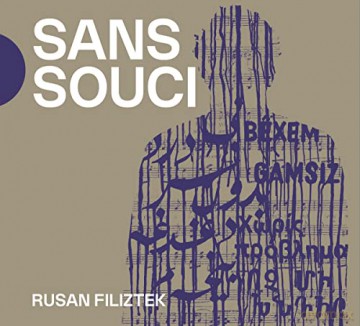 Rusan Filiztek: Sans Souci (digipack) [CD]