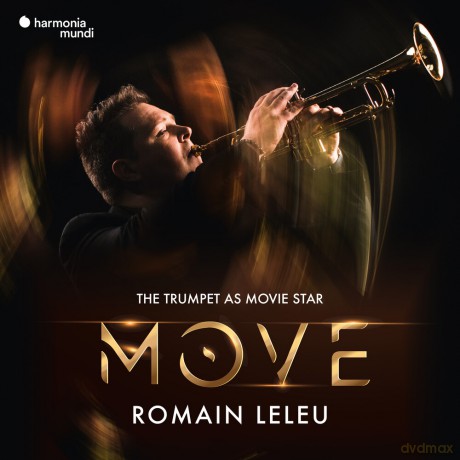 Stuttgarter Philharmoniker Bosch Leleu Romain Leleu Sextet: Move The Trumpet As Movie Star (digipack) [CD]