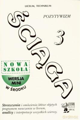 Ściąga 3 Pozytywizm Nowa Szkoła [KSIĄŻKA]