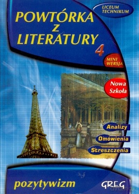 Powtórka Z Literatury 4 Pozytywizm [KSIĄŻKA]