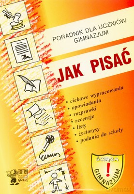 Poradnik Jak Pisać Ściąga Gimnazjum [KSIĄŻKA]