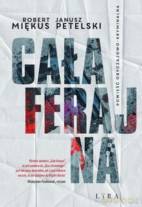 Cała ferajna - Janusz Petelski, Robert Miękus [KSIĄŻKA]